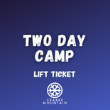Two Day Camp Ticket