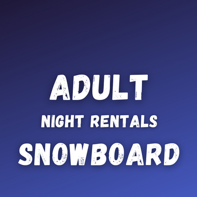 Adult Night Snowboard Rental