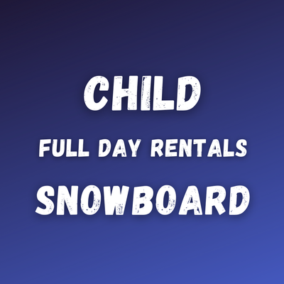 Child Full Day Snowboard Rental