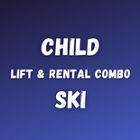 Child Ski Lift & Rental Combo