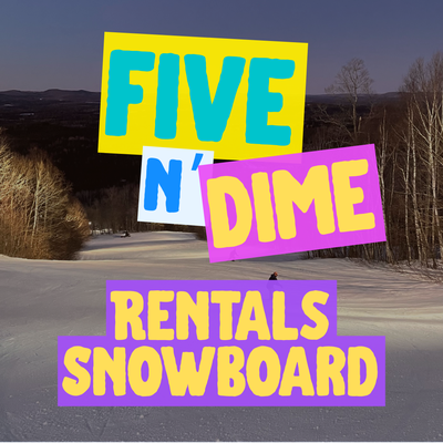 Five N' Dime Complete Snowboard Rental Set